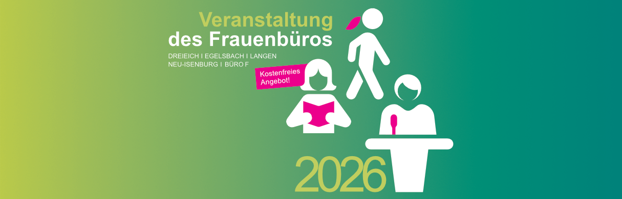 Eine kostenfreie Veranstaltung des Frauenbüros