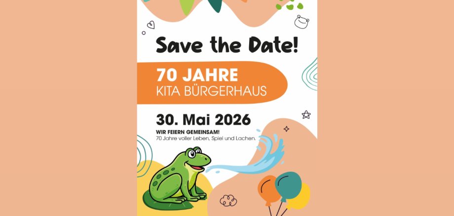 Save the Date – 70 Jahre Kita Bürgerhaus